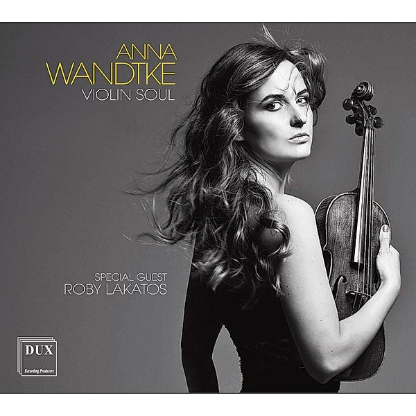 Violin Soul-Werke Für Violine, Anna Wandtke, Roby Lakatos, The New Art Ensemble