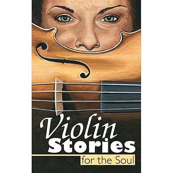 Violin Stories for the Soul, Kirk McLendon