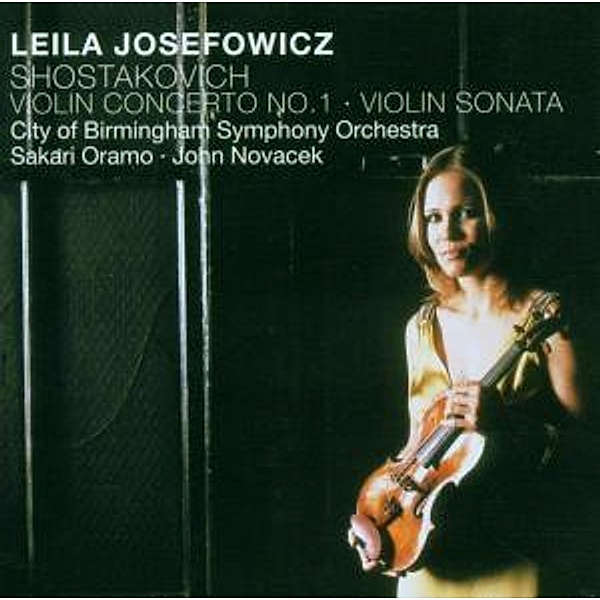 Violinkonzert 1/Violinsonate Op.134, Leila Josefowicz, John Novacek, Sakari Oramo, Cbso