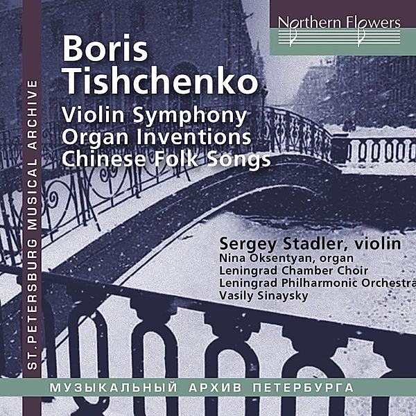 Violinkonzert 2/Inventionen Orgel/Chin.Lieder, Stadler, Oksentyan, Sinaysky, Leningrad Philharmonic