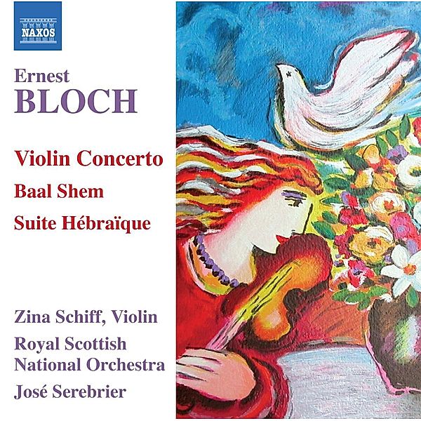 Violinkonzert/Baal Shem/Suite Hebraique, Zina Schiff, José Serebrier, Rsno