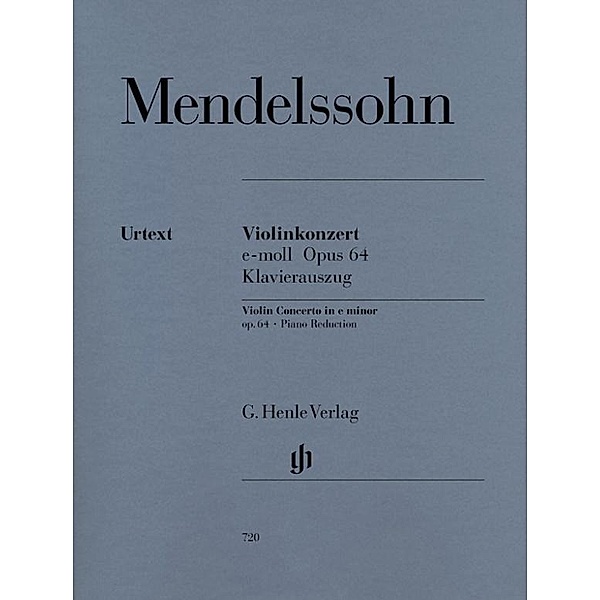 Violinkonzert e-Moll op.64, Klavierauszug, Felix Mendelssohn Bartholdy - Violinkonzert e-moll op. 64