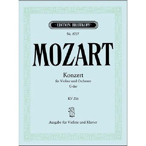 Violinkonzert Nr.3 G-Dur KV 216 Klavierauszug (Eisen/Breig), Wolfgang Amadeus Mozart