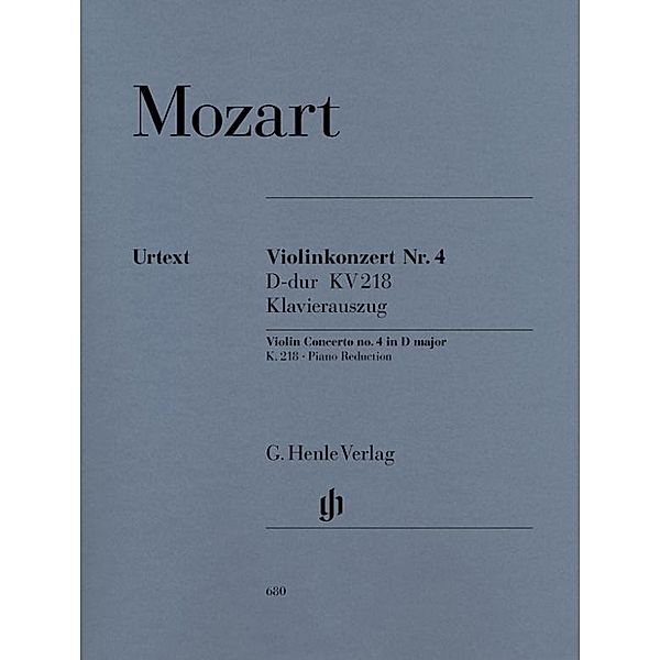 Violinkonzert Nr.4 D-Dur KV 218, Klavierauszug, Wolfgang Amadeus Mozart - Violinkonzert Nr. 4 D-dur KV 218
