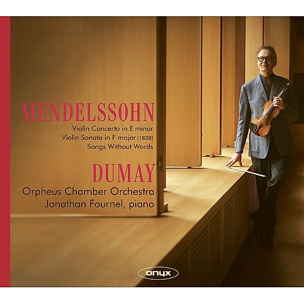 Violinkonzert Op.64/Violinsonate Mwv Q 26/+, Dumay, Fournel, Orpheus Co