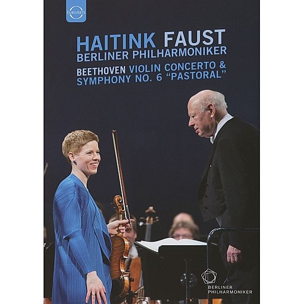 Violinkonzert & Sinfonie 6Pastorale, Isabelle Faust, Bernard Haitink, Bp