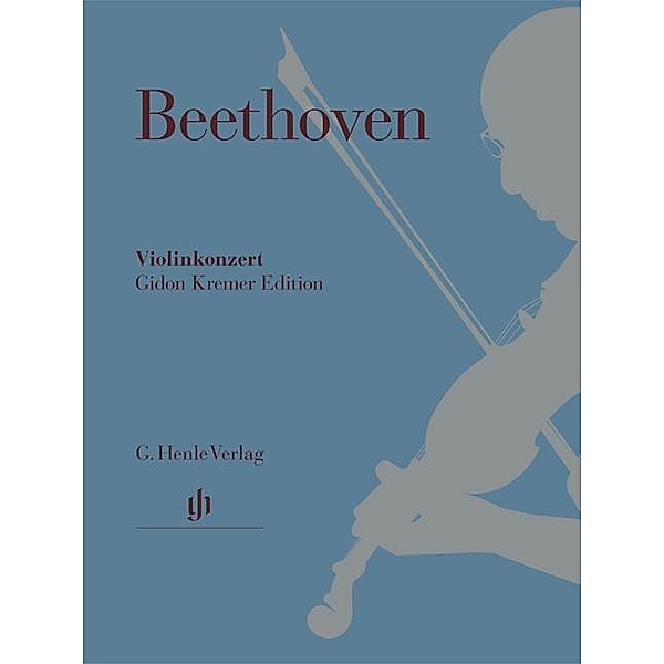Violinkonzert, Violine und Klavier, 2 Bde., Ludwig van Beethoven - Violinkonzert D-dur op. 61 - Gidon Kremer Edition