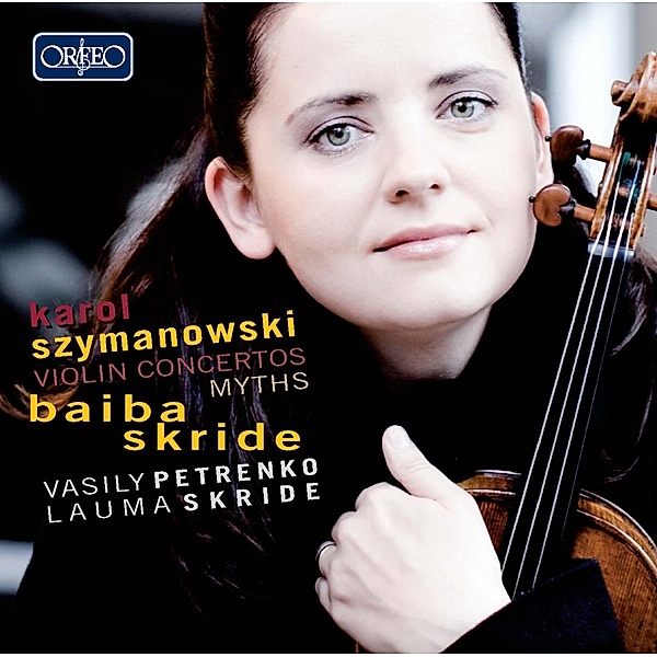 Violinkonzerte 1 Und 2,Mythen, Baiba Skride, Lauma Skride, Oslo PO, Vasily Petrenko