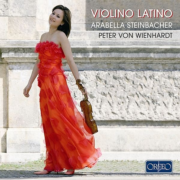 Violino Latino:Piazzolla/Ponce/De Falla/Kreisler/+, Steinbacher, Wienhardt