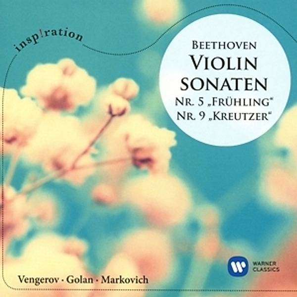 Violinsonaten 5 Frühling & 9 Kreutzer, Maxim Vengerov, Itamar Golan, Alexander Markovich