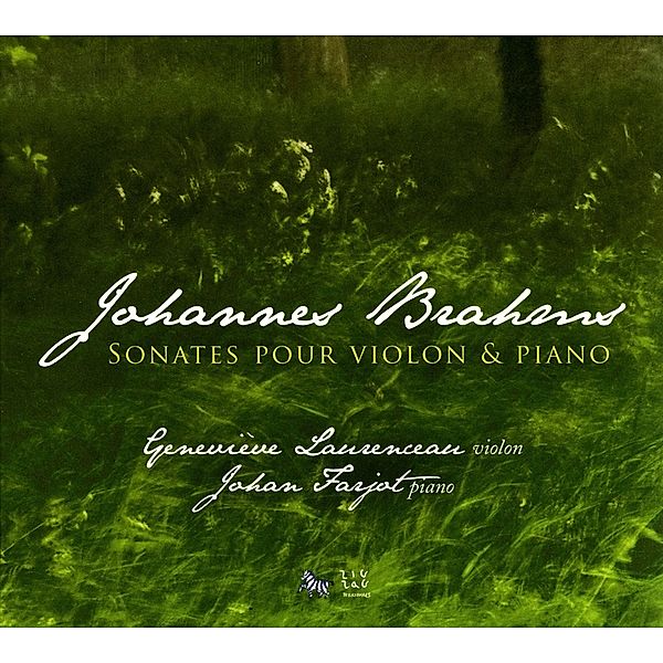 Violinsonaten Op.78/100/108, Genevieve Laurenceau, Johan Farjot