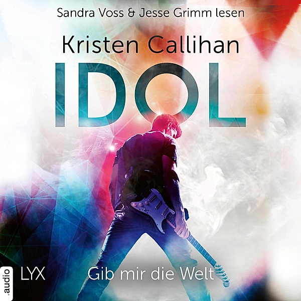 VIP - 1 - IDOL - Gib mir die Welt, Kristen Callihan