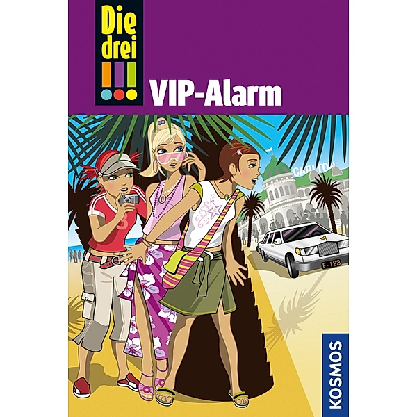 VIP-Alarm / Die drei Ausrufezeichen Bd.18, Maja Von Vogel