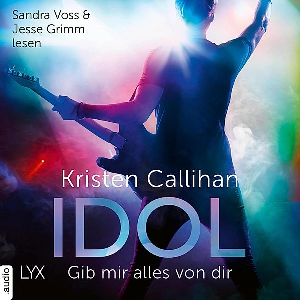 VIP-Reihe - 4 - Idol - Gib mir alles von dir, Kristen Callihan
