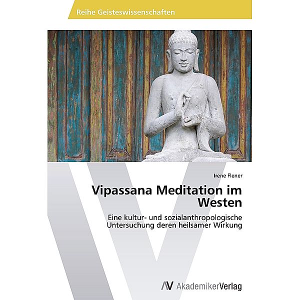 Vipassana Meditation im Westen, Irene Flener