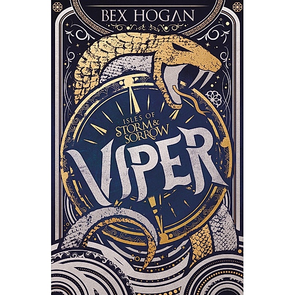 Viper / Isles of Storm and Sorrow Bd.1, Bex Hogan
