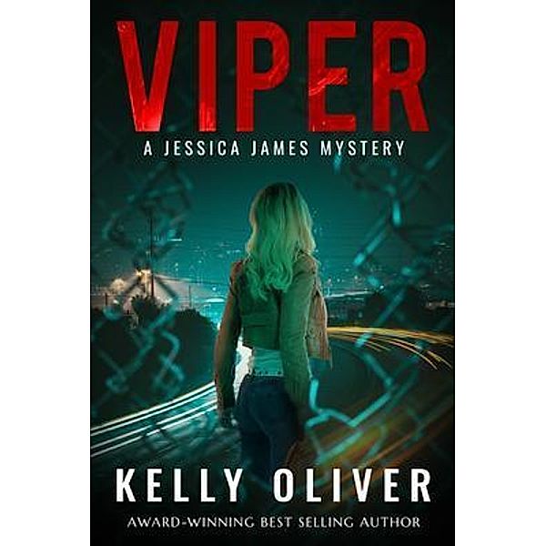 VIPER / Jessica James Mysteries Bd.5, Kelly Oliver