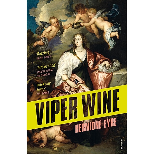 Viper Wine, Hermione Eyre