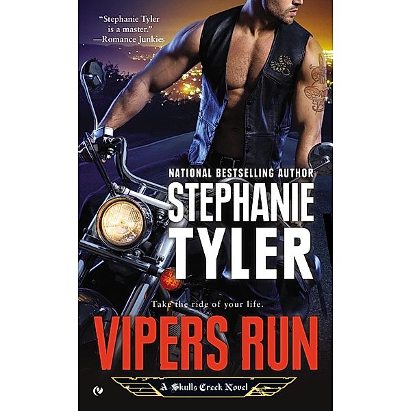 Vipers Run / A Skulls Creek Novel Bd.1, Stephanie Tyler