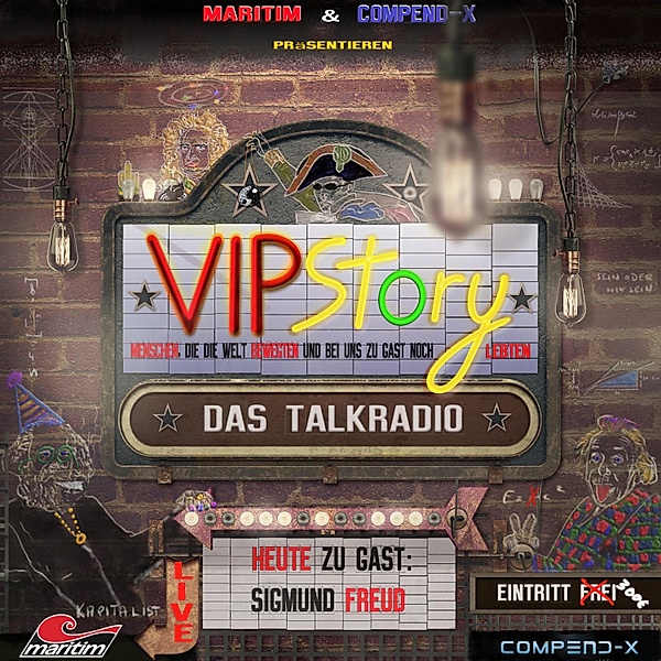 VIPStory - Das Talkradio - 3 - Sigmund Freud, Volker Führer