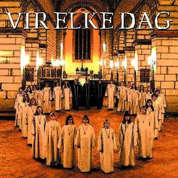 Vir Elke Dag, Mädchenkantorei Helmstedt