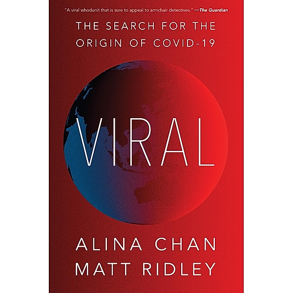 Viral, Matt Ridley, Alina Chan
