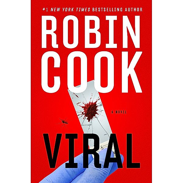 Viral / A Medical Thriller, Robin Cook