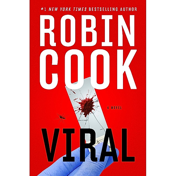 Viral / A Medical Thriller, Robin Cook
