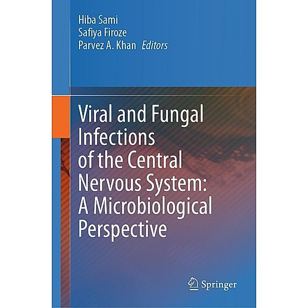 Viral and Fungal Infections of the Central Nervous System: A Microbiological Perspective