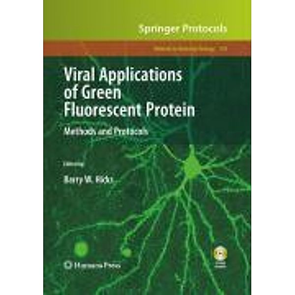 Viral Applications of Green Fluorescent Protein, Barry Hicks