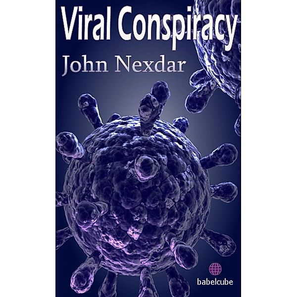 Viral Conspiracy, John Nexdar