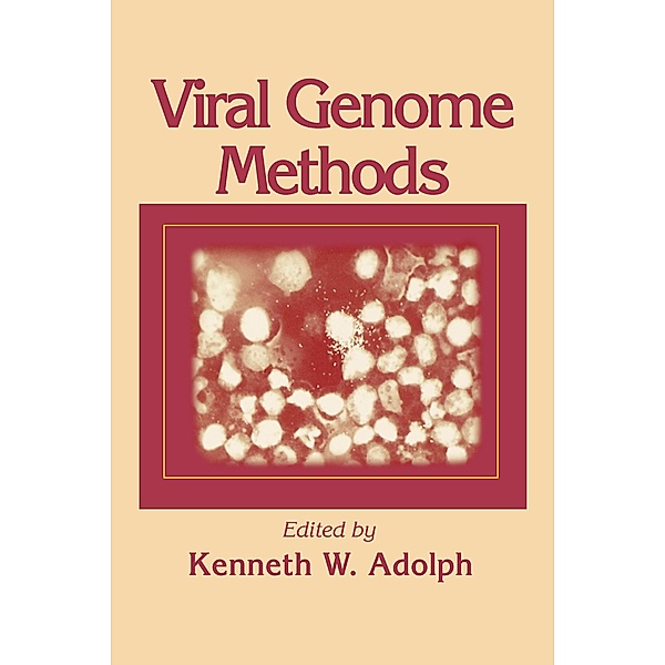 Viral Genome Methods, Kenneth W. Adolph