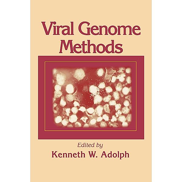Viral Genome Methods, Kenneth W. Adolph