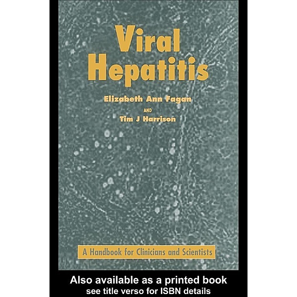 Viral Hepatitis, E. A. Fagan, T. J. Harrison