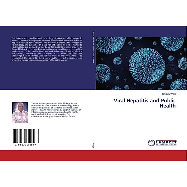 Viral Hepatitis and Public Health, Timothy Waje