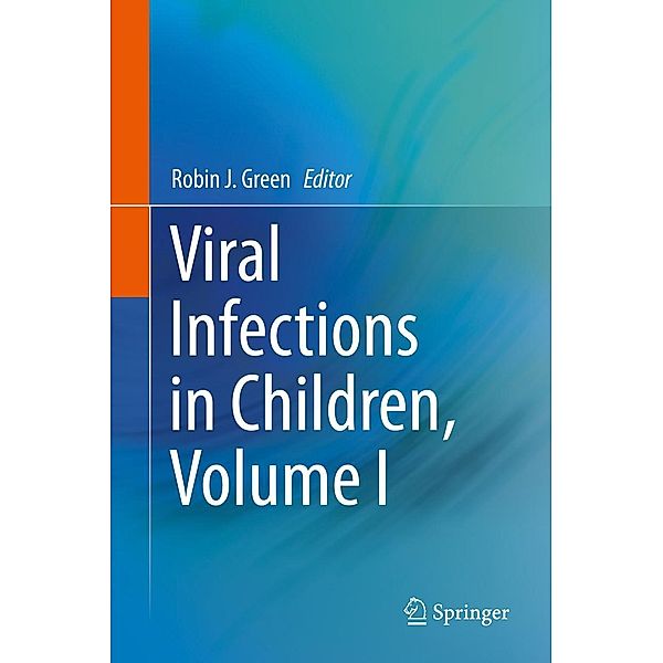 Viral Infections in Children, Volume I