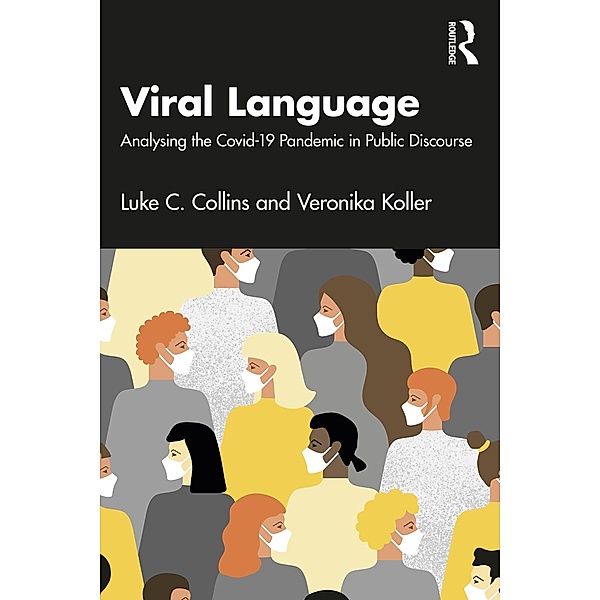 Viral Language, Luke C. Collins, Veronika Koller