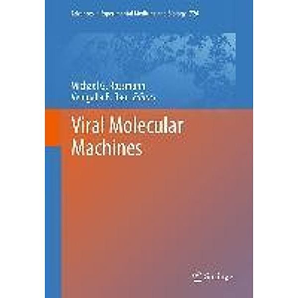 Viral Molecular Machines / Advances in Experimental Medicine and Biology Bd.726