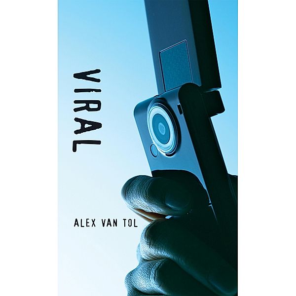 Viral / Orca Book Publishers, Alex Van Tol