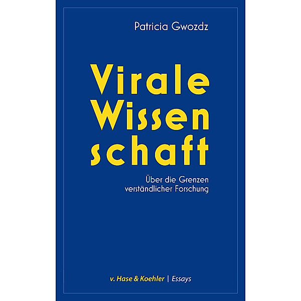 Virale Wissenschaft, Patricia Gwozdz