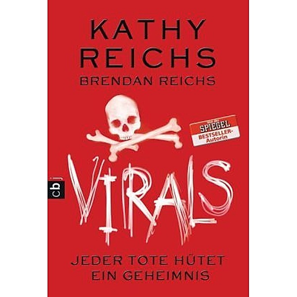 VIRALS - Jeder Tote hütet ein Geheimnis / Tory Brennan Trilogie Bd.3, Kathy Reichs, Brendan Reichs