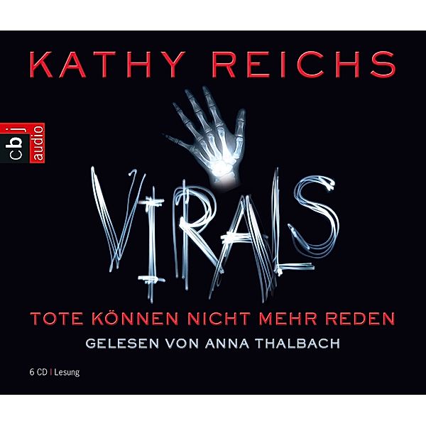 VIRALS - Tote können nicht mehr reden, 6 Audio-CDs, Kathy Reichs