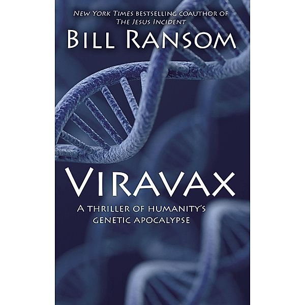 ViraVax / WordFire Press, Bill Ransom