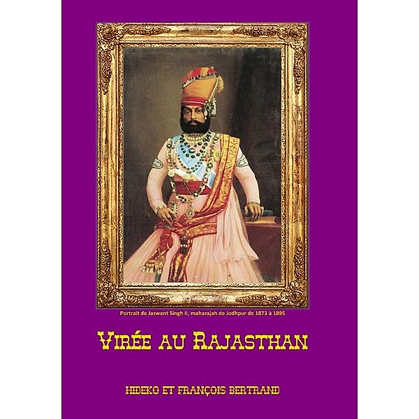 Virée au Rajasthan, Hideko Bertrand, François Bertrand