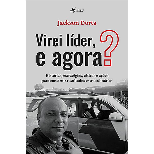 Virei li´der, e agora?, Jackson Dorta