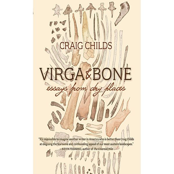 Virga & Bone, Craig Childs