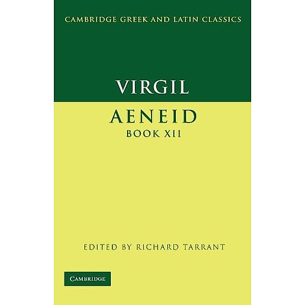 Virgil: Aeneid Book XII / Cambridge Greek and Latin Classics, Virgil