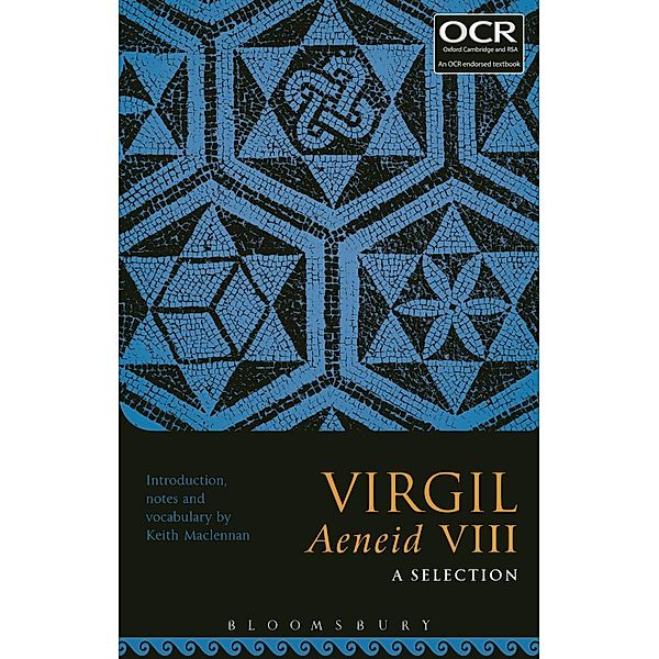 Virgil Aeneid VIII: A Selection