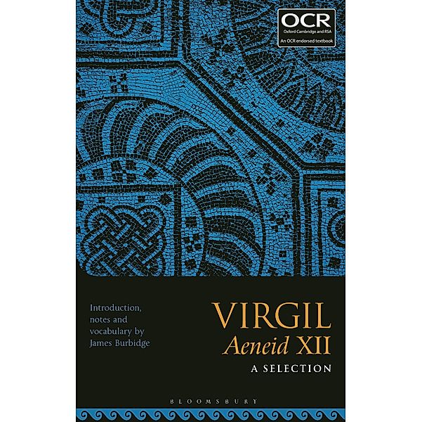 Virgil Aeneid XII: A Selection