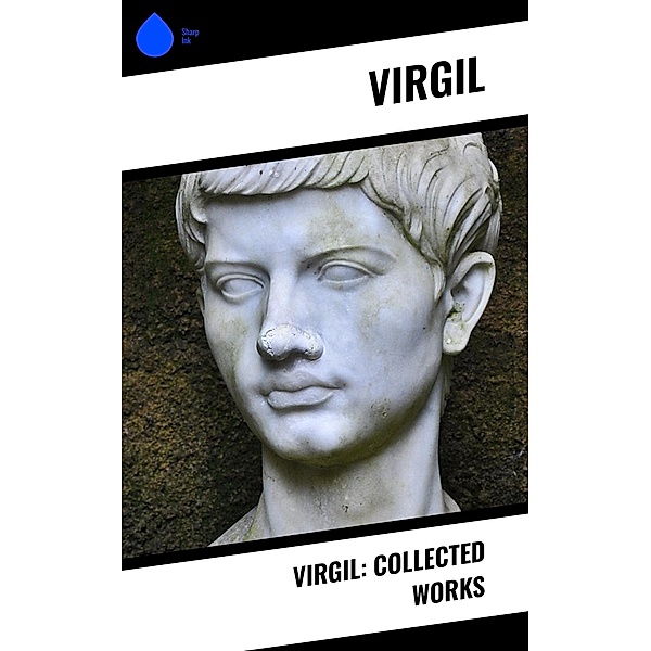 Virgil: Collected Works, Virgil